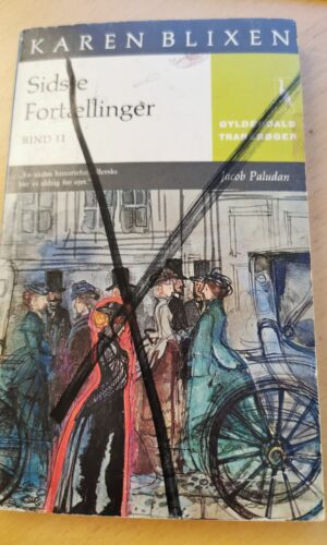 Sidste Fortællinger - Karen Blixen - Bind 2