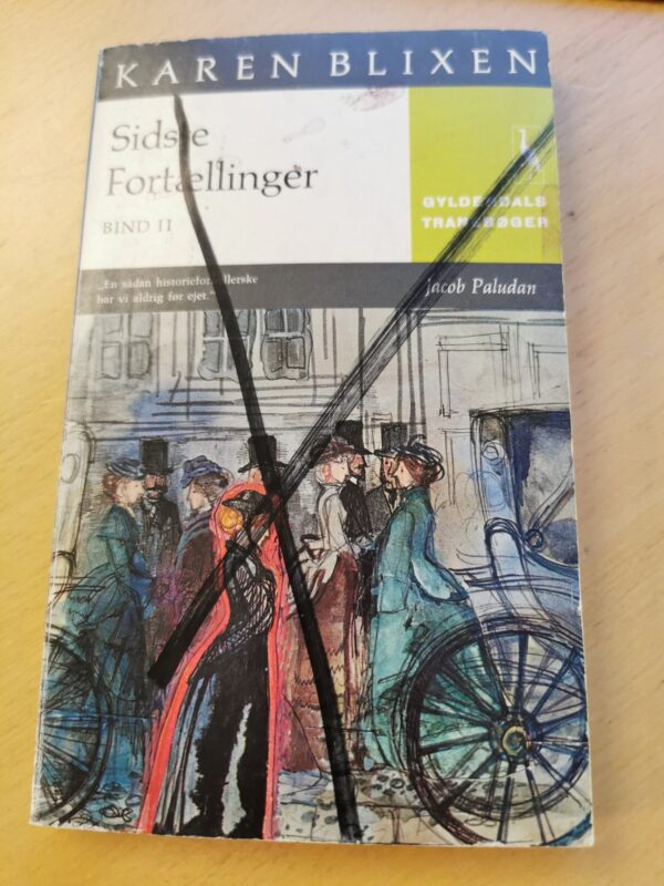 Sidste Fortællinger - Karen Blixen - Bind 2
