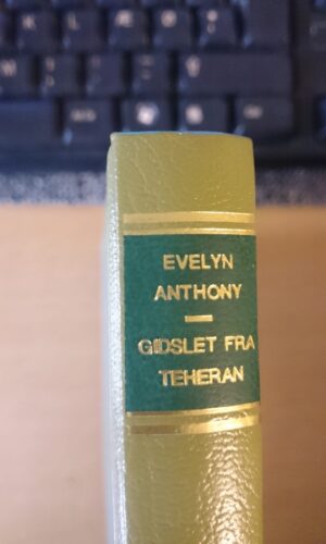 Evelyn Anthony - Gidslet fra Teheran