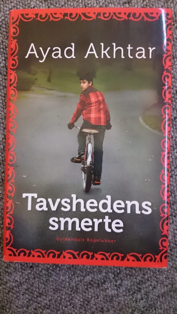 Ayad Akhtar - Tavshedens smerte