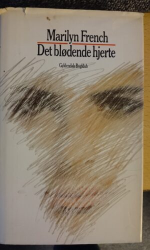 Marilyn French - Det blødende hjerte