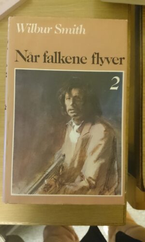 Når falkene flyver 2- Wilbur Smith