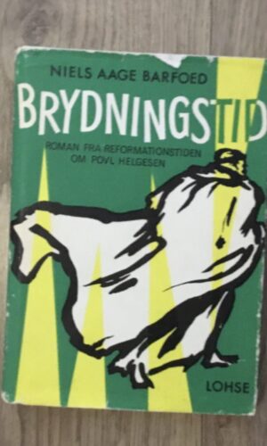 Brydningstid - Niels Aage Barfoed