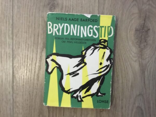 Brydningstid - Niels Aage Barfoed