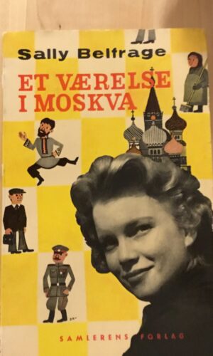Et værelse i Moskva - Sally Belfrage