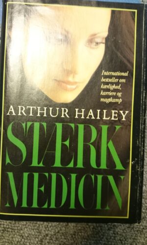 Stærk medicin - Arthur Hailey