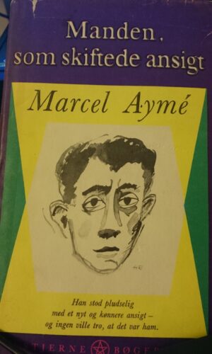 Manden som skifter ansigt - Marcel Ayme
