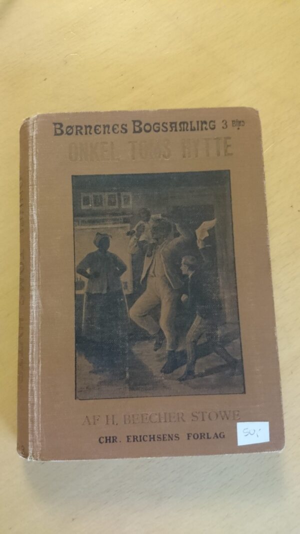 Harriet Beecher Stowe - Onkel Toms hytte