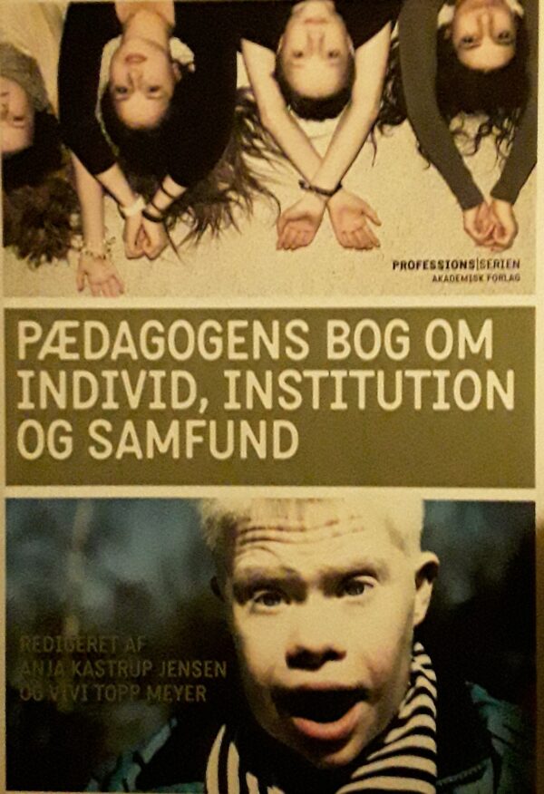 Pædagogens bog om individ, institution og samfund