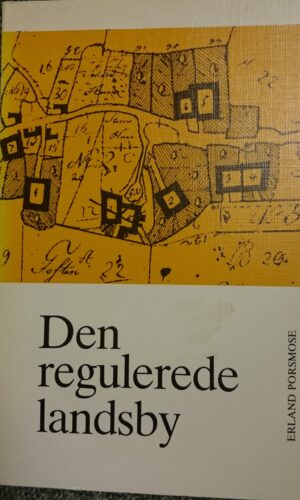 Den regulerede Landby - Erland Porsmose