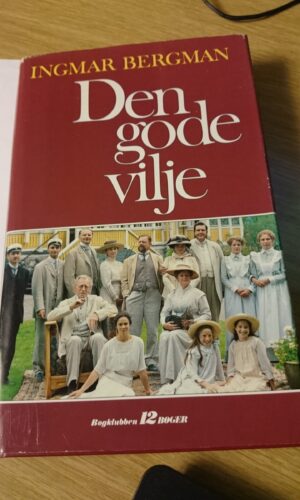 Ingmar Bergman - Den gode vilje