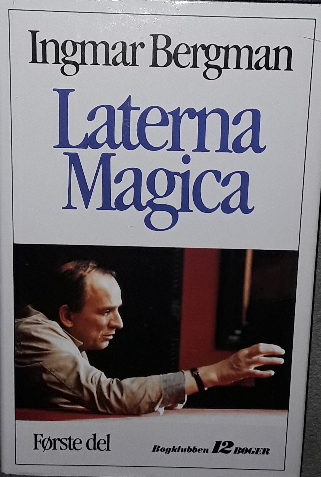 Ingmar Bergman - Laterna Magica 1+2