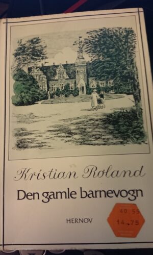 Kristian Roland - Den gamle barnevogn