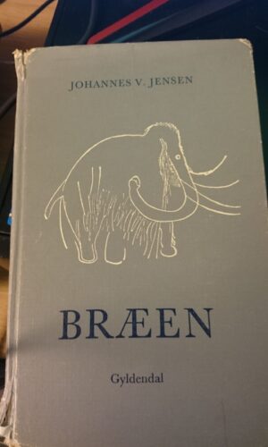 Johannes V. Jensen - Bræen