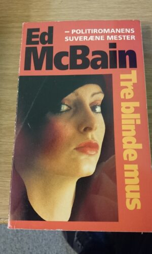 Tre blinde mus - Ed McBain