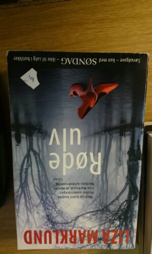 Røde ulv - Liza Marklund