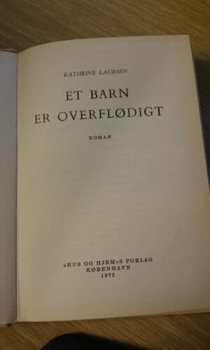 Kathrine Laursen- Et Barn er overfdødigt