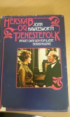 Herskab og Tjenestefolk - John Hawkesworth