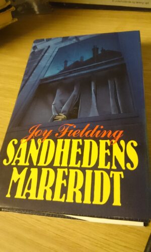 Sandhedens Mareridt - Joy Fielding