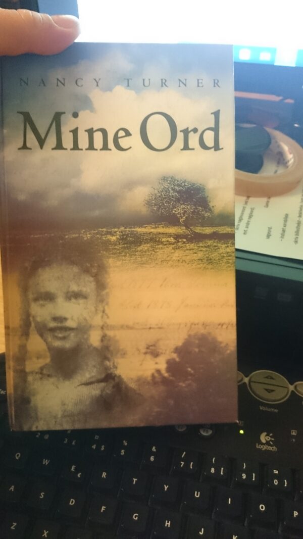 Mine Ord - Nancy E. Turner