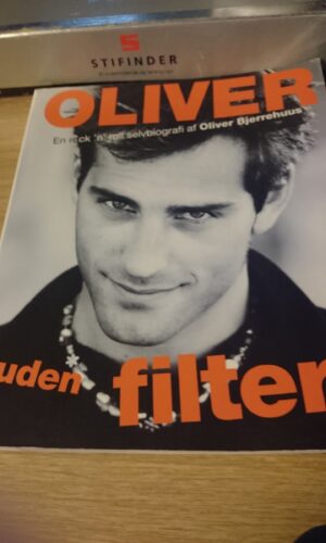 Uden filter - Oliver Bjerrhuus