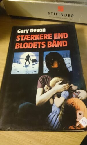 Stærkere end Blodets bånd - Gary devon