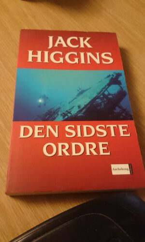 Den Sidste Ordre - Jack Higgins