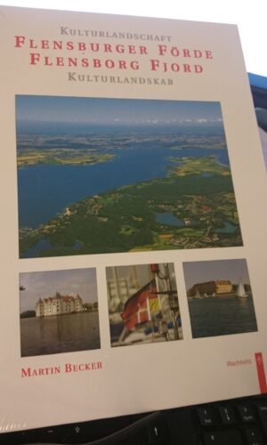 Flensburger Förde/Flensborg Fjord - Kulturlandschaft/ kulturlandskab -Martin Becker