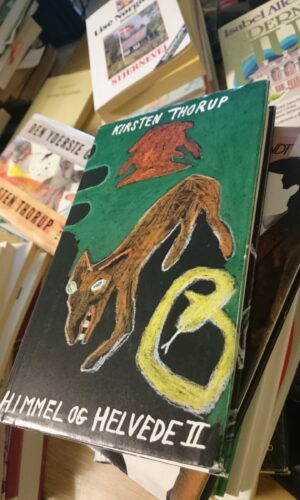 Himmel og Helvede 2 - Kirsten Thorup