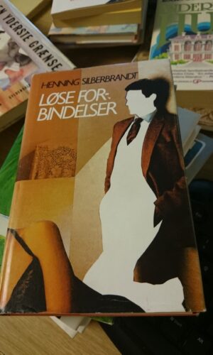 Løse forbindelser - Henning Silberbrandt