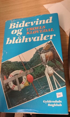 Troels Kløvedal - "Bidevind og Blåhvaler"