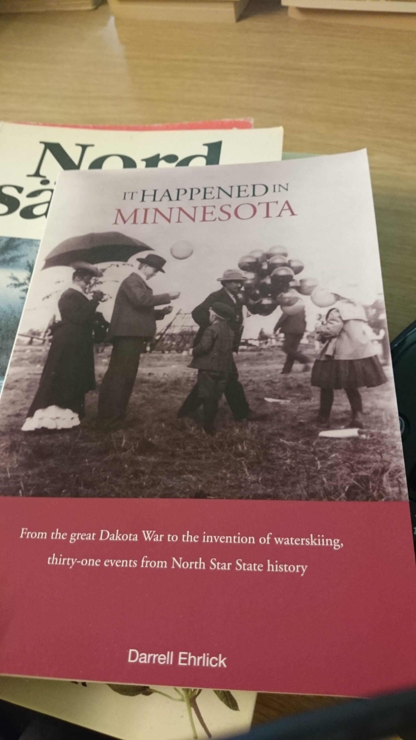 It happende in Minnesota - DArrell Ehrlick