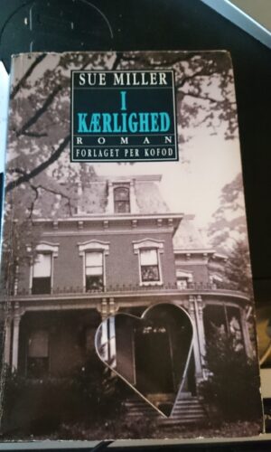 I kærlighed - Sue Miller