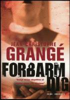 Forbarm Dig - Jean-Christophe GRangé