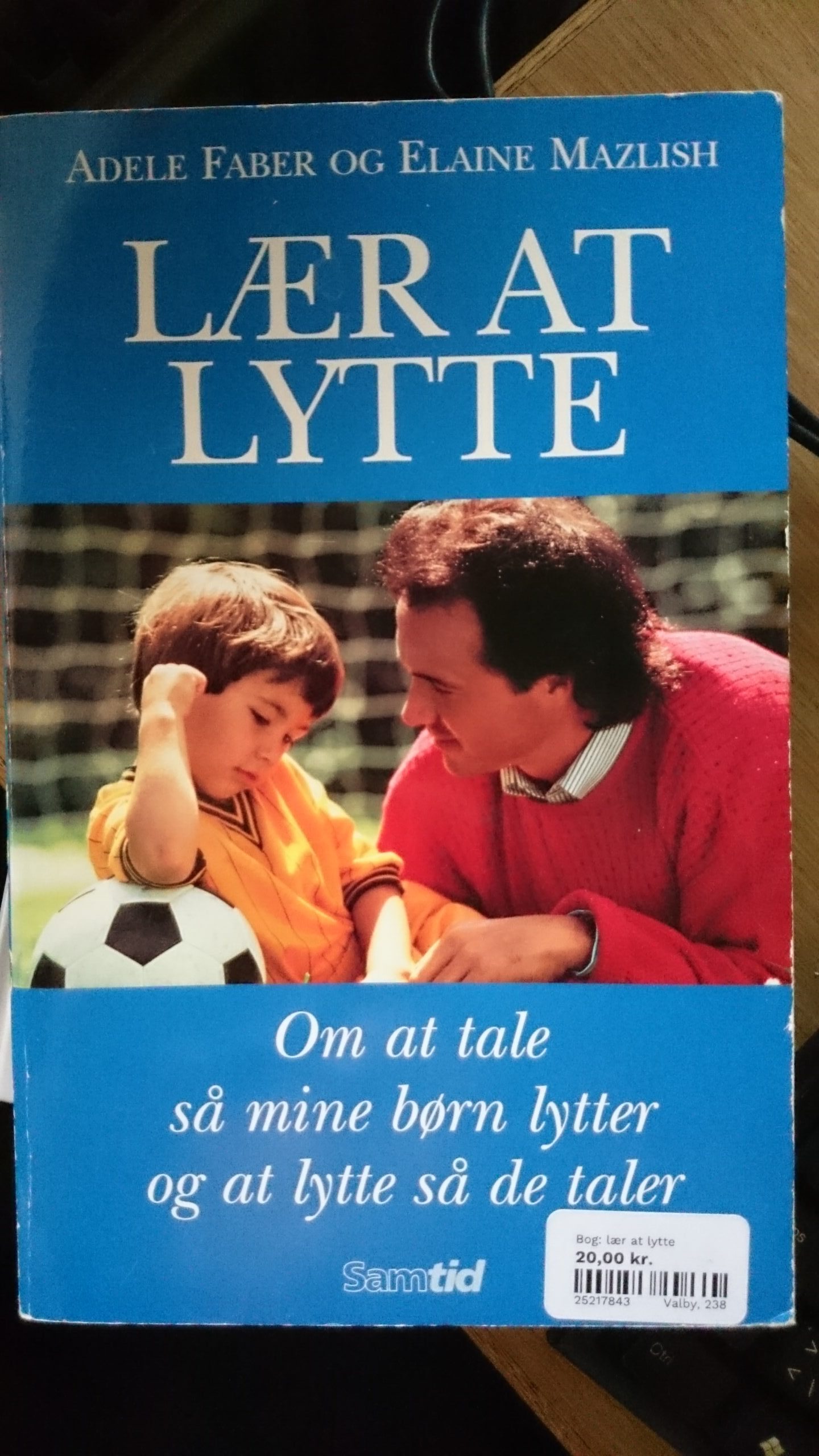 Lær at lytte - Adele Faber og Elaine Mazlish