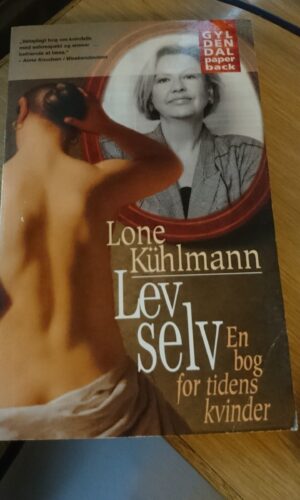Lev selv. En bog for tidens kvinder. Loner Kühlmann