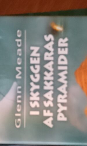 I Skyggen af Sakkaras pyramider. Glenn Meade