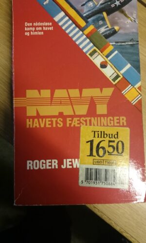 Navy, Havets Fæstninger. Roger Jewett