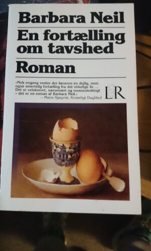 En fortælling om tavshed. Barbara Neil