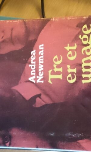 Tre er et umage par - Andrea Newman