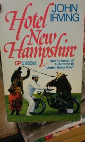 Hotel New Hampshire. John Irving
