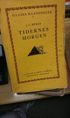 Tidens morgen. J.L. Myres