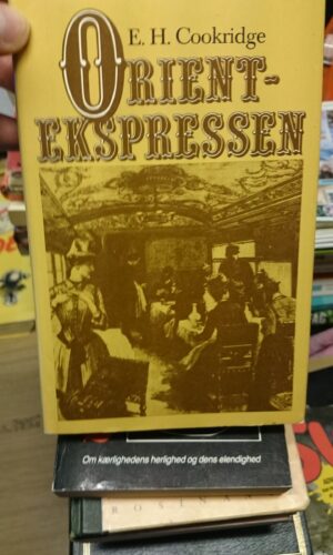 Orientekspressen. E.H. Cookridge