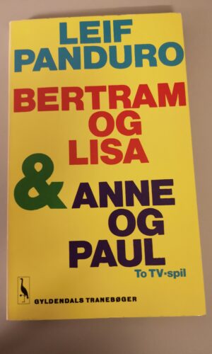 Bertram Og Lisa & Anne Og Paul-Leif Panduro