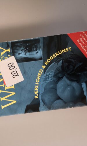 Kærlighed og kogekunst. mary Wesley