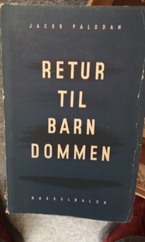 Retur til barndommen. Jacob Paludan