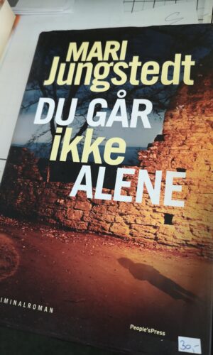 Mari Jungstedt. Du går ikke alene