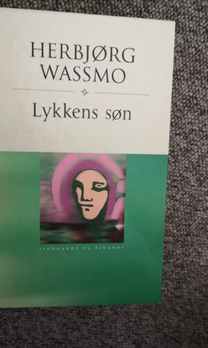 Herbjørg Wassmo. Lykkens søn