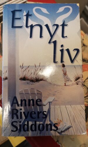 Et nyt liv - Anne Rivers Siddons - Paperback Bogklubben