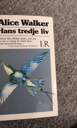 Hans Tredje Liv - Alice Walker
